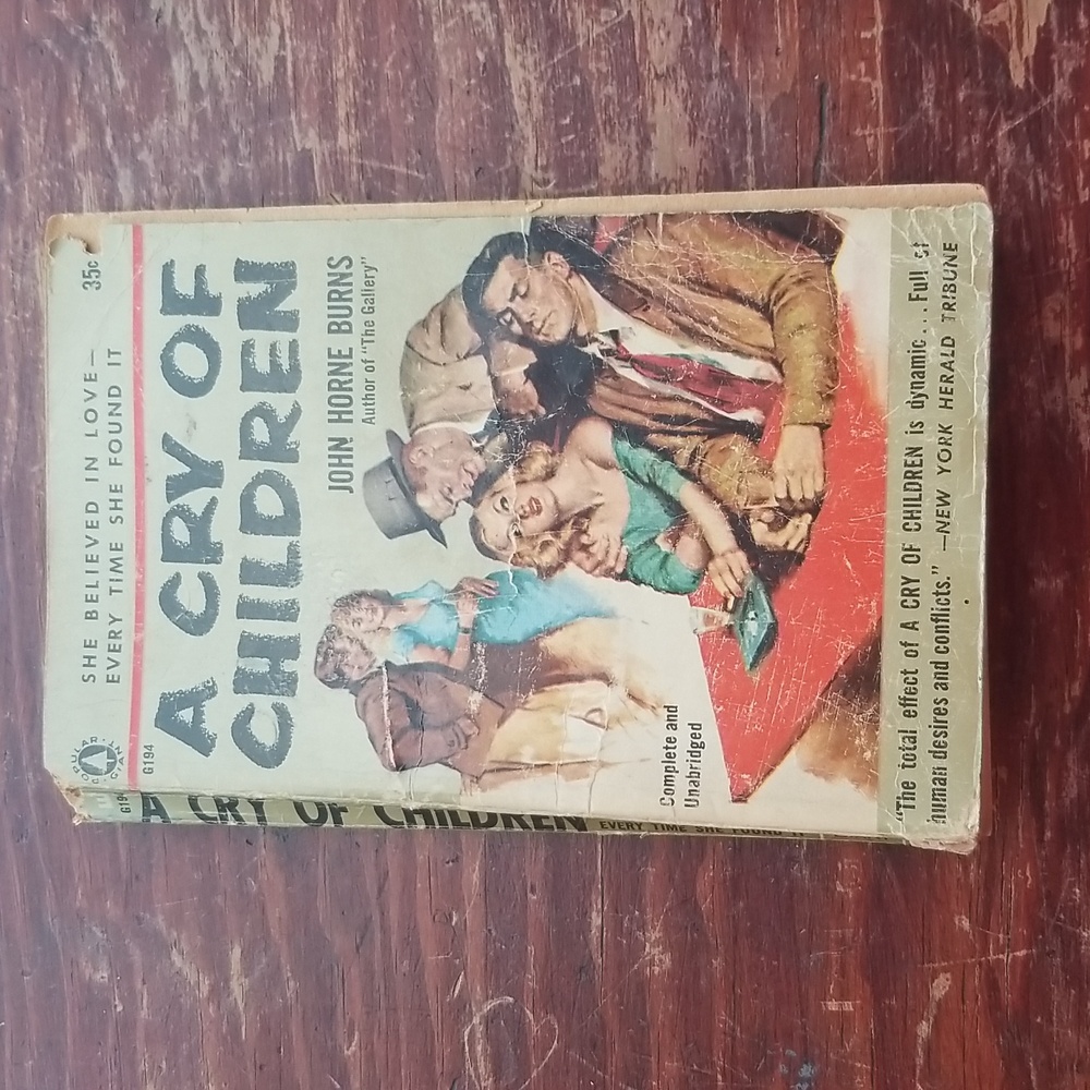 Vintage Paperback A Cry Of Children John Horne Burns 1957